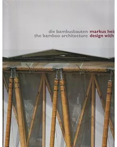The Bamboo Architecture: Design With Nature