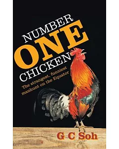 Number One Chicken: The Strangest, Funniest Manhunt on the Equator