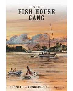 The Fish House Gang