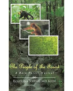 The People of the Forest: A Rain Forest Musical