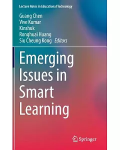 Emerging Issues in Smart Learning