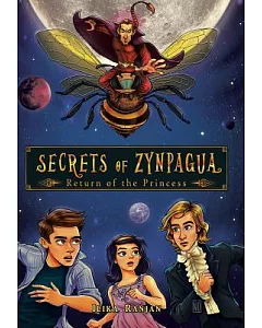 Secrets of Zynpagua: Return of the Princess
