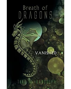 Breath of Dragons: Vanished