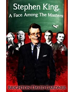 Stephen King: A Face Among the Masters