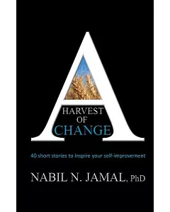 A Harvest of Change