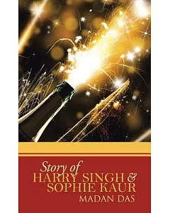 Story of Harry Singh & Sophie Kaur