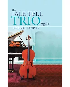 The Tale-tell Trio Again