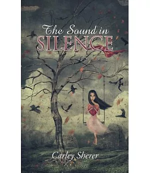 The Sound in Silence