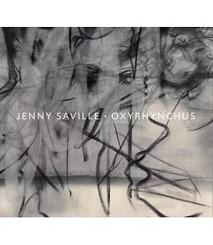 Jenny Saville: Oxyrhynchus
