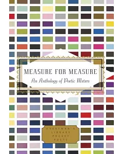 Measure for Measure: An Anthology of Poetic Meters