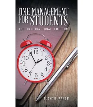 Time Management for Students: The International Edition