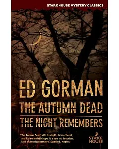The Autumn Dead / The Night Remembers