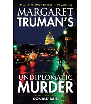 Margaret Truman’s Undiplomatic Murder
