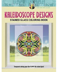 Kaleidoscope Designs: Stained Glass Coloring Book