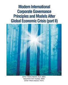Modern International Corporate Governance Principles and Models After Global Economic Crisis (Part Ii)