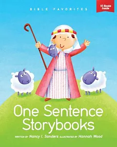 One Sentence Storybooks: Bible Favorites