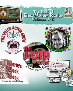 The Best of Bearmanor Radio: Library Edition
