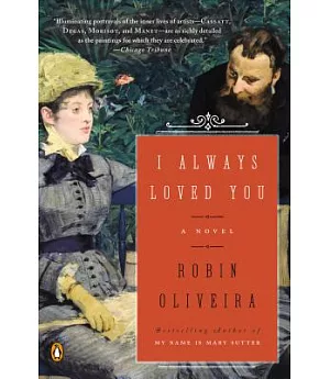 I Always Loved You: A Story of Mary Cassatt and Edgar Degas