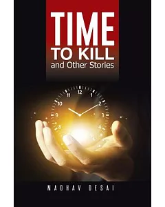 Time to Kill and Other Stories