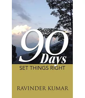 90 Days: Set Things Right