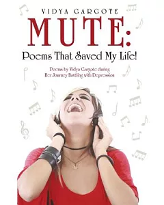 Mute: Poems That Saved My Life!