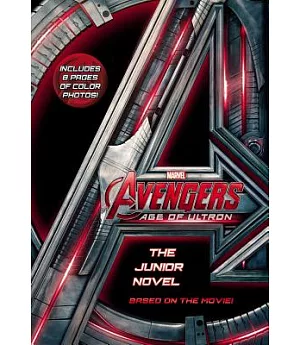 Marvel’s Avengers Age of Ultron: The Junior Novel
