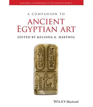 A Companion to Ancient Egyptian Art