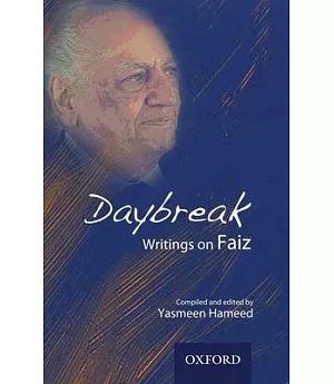 Daybreak: Writings on Faiz