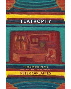 Teatrophy: Three More Plays