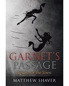 Garnet’s Passage: Quest for the Siren