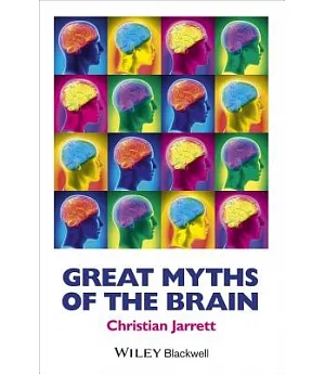 Great Myths of the Brain