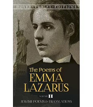 The Poems of Emma Lazarus: Jewish Poems and Translations
