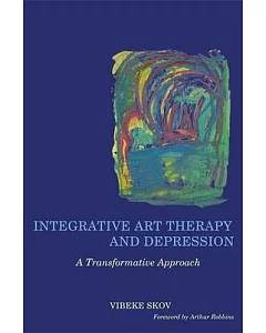 Integrative Art Therapy and Depression: A Transformative Approach