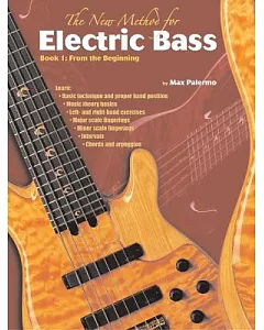 New Method for Electric Bass: Book 1: from the Beginning