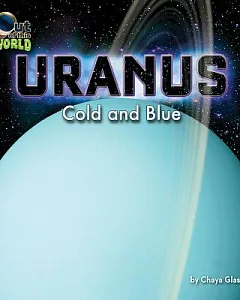 Uranus: Cold and Blue