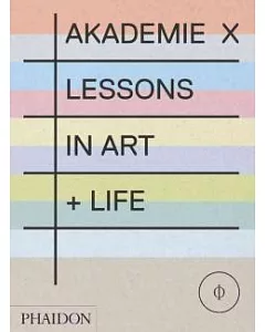 Akademie X: Lessons in Art + Life