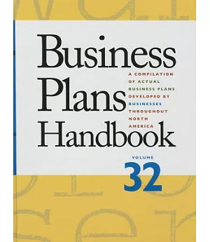 Business Plans Handbook: A Compilation of Business Plans Developed by Individuals Throughout North America