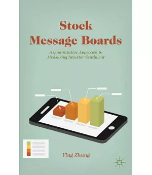 Stock Message Boards: A Quantitative Approach to Measuring Investor Sentiment