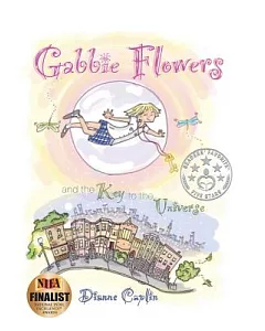 Gabbie Flowers: And the Key to the Universe