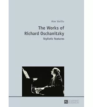 The Works of Richard Oschanitzky: Stylistic Features