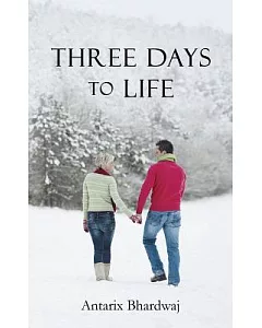 Three Days to Life