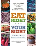 Eat Right for Your Sight: Simple, Tasty Recipes That Help Reduce the Risk of Vision Loss from Macular Degeneration