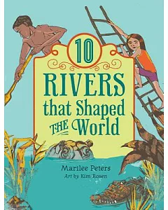 10 Rivers That Shaped the World