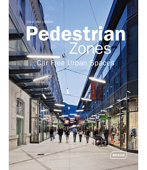 Pedestrian Zones: Car-Free Urban Spaces
