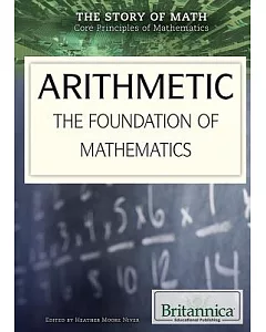 Arithmetic: The Foundation of Mathematics