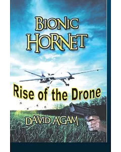 Bionic Hornet: Rise of the Drone