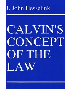 Calvin’s Concept of the Law