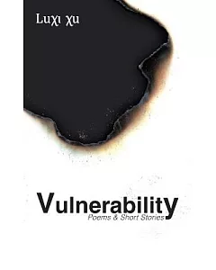 Vulnerability: Poems & Short Stories