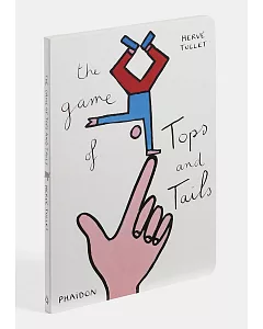 hervé tullet: The Game of Tops and Tails