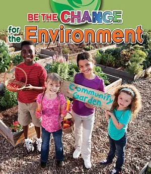 Be the Change for the Environment